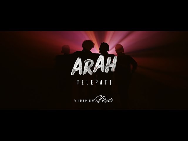 ARAH - Telepati (Official Music Video)