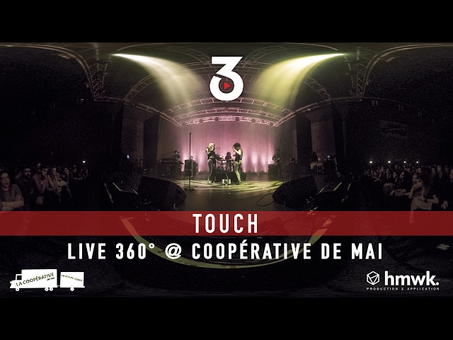 3.6 LIVE - TOUCH - When you find a lover @ La Coopérative de Mai