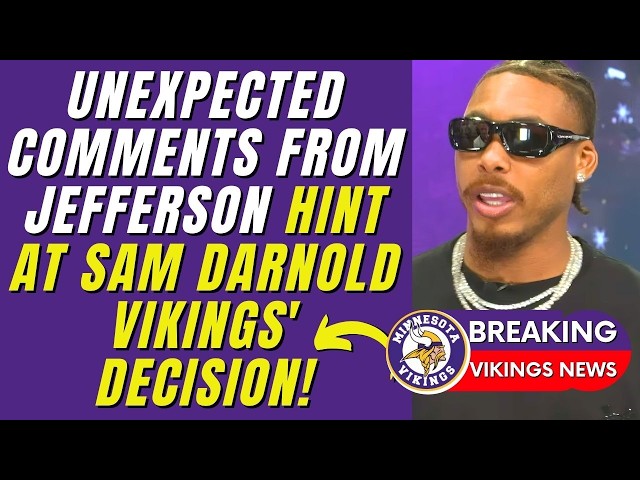 💥🤯OOPS! JUSTIN JEFFERSON REVEALS THE VIKINGS QUARTERBACK PLAN THIS OFFSEASON! MINNESOTA VIKINGS NEWS