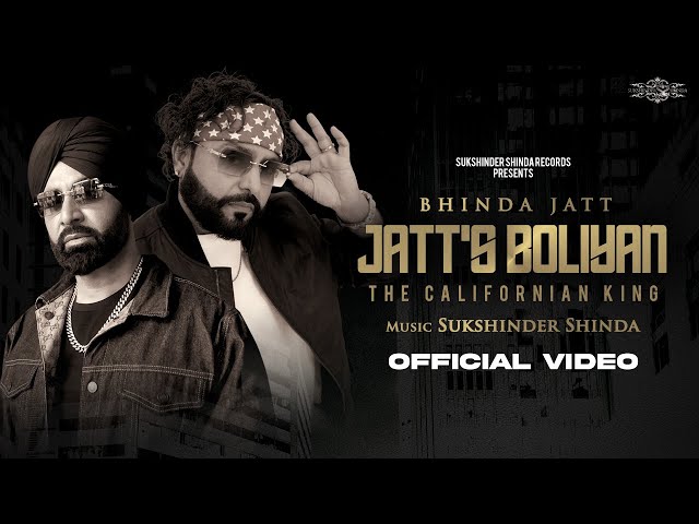 JATT'S BOLIYAN | BHINDA JATT | SUKSHINDER SHINDA | (Official Video Song) | Latest Punjabi Song 2025