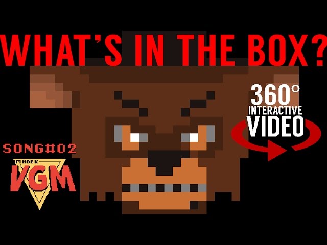 360° FNAF SONG 'What's In The Box?'