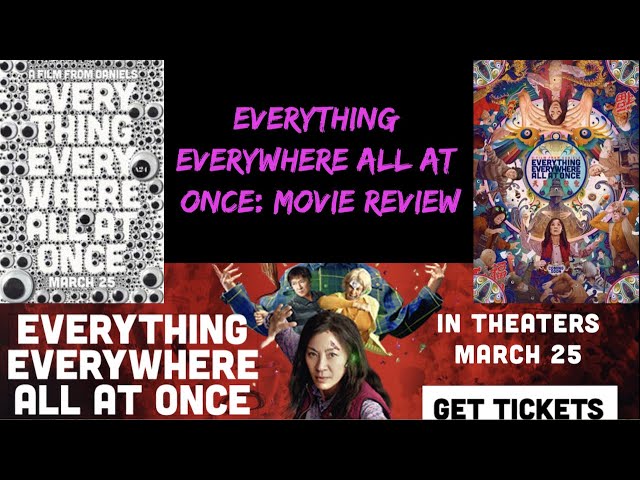 EVERYTHING EVERYWHERE ALL AT ONCE: MOVIE REVIEW 🎉