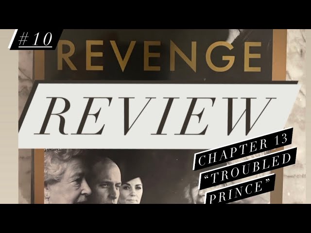 Revenge Review #10: Was Prince Harry Really a Prize?