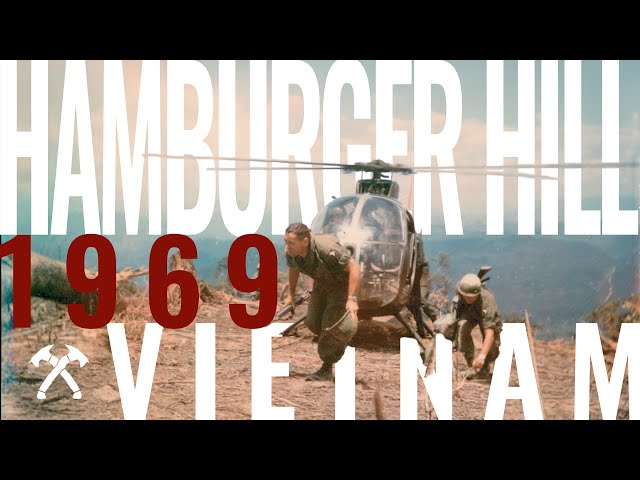 What happened during the battle of Hamburger Hill in the Vietnam War in 1969?