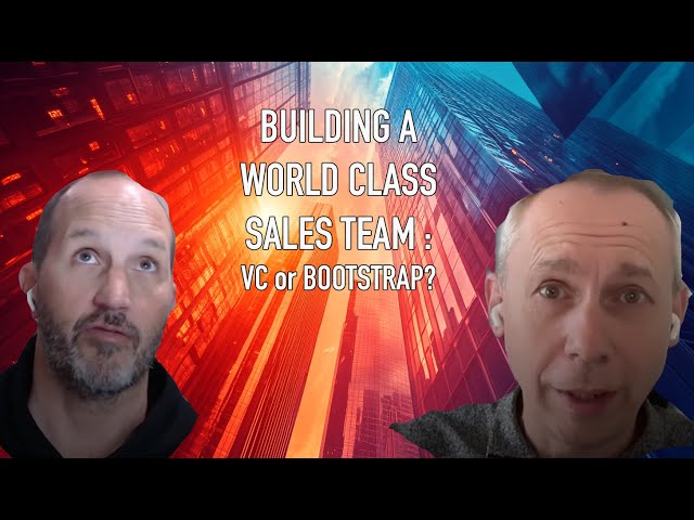 Lunch Money - Building a Winning Sales Organization - VC vs  Bootstrapping