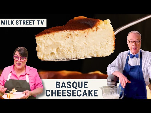 Basque Cheesecake | Milk Street TV Season 8, Episode 16