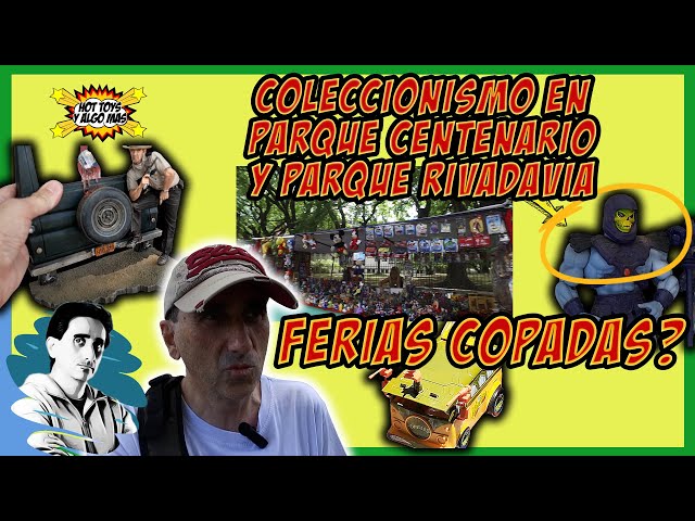 COLECCIONISMO Feria Parque CENTENARIO y Parque RIVADAVIA #ferias