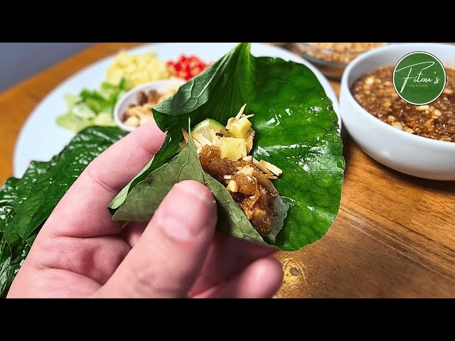 MIANG KHAM The KING Of THAI Snacks | Fitous Thai KItchen