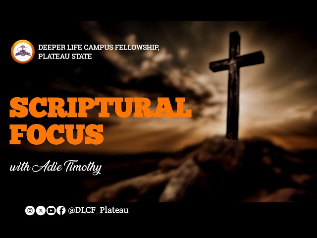 Scriptural Focus