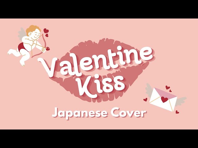 「バレンタイン・キッス」(Valentine Kiss) — MINI COVER JAPANESE