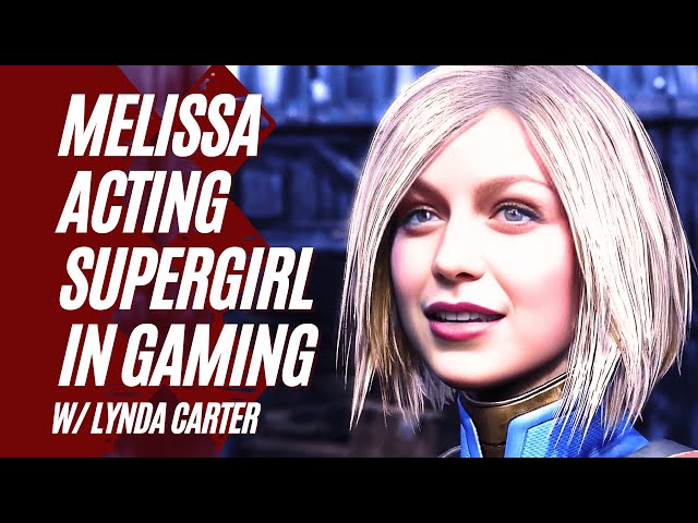 Melissa Benoist acting as Supergirl in Injustice 2 Gaming w/ Lynda Carter as Wonder Woman