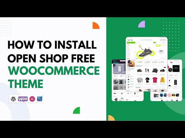 Open Shop: Install Free Theme For Creating eCommerce Site For WordPress