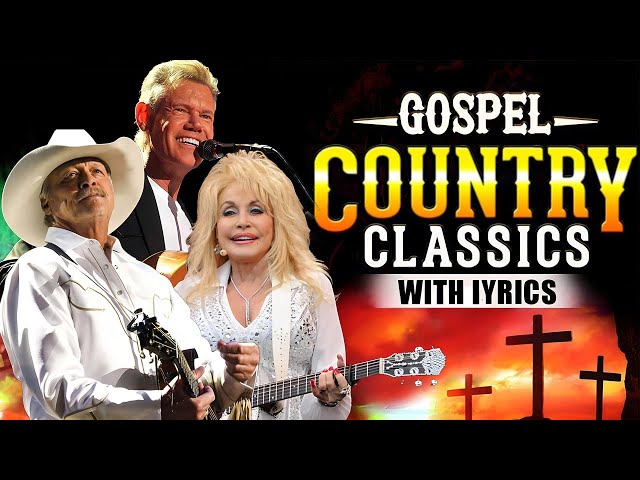 Old Country Gospel Songs Of All Time With Lyrics - Top 30 Best Old Country Gospel Songs 2025