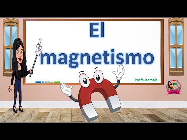 El magnetismo