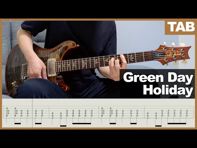 【TAB】Green Day - Holiday [GUITAR COVER] by Yuuki-T