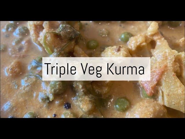 Triple Veg Kurma