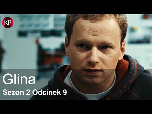 Glina | Sezon 2 - Odcinek 9 | Polski Serial Kryminalny | Całe Odcinki | Seriale Online | Za Darmo