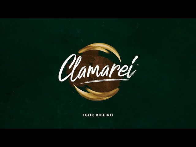 Clamarei | Igor Ribeiro