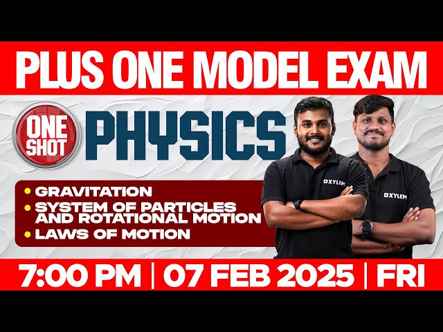 Plus One Model Exam One Shot Physics | Gravitation , System Of Particles And Rotational Motion