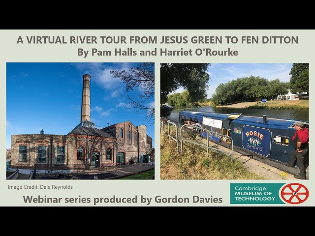 Floating Museum: Virtual River Tour of the Cam from Jesus Green to Fen Ditton