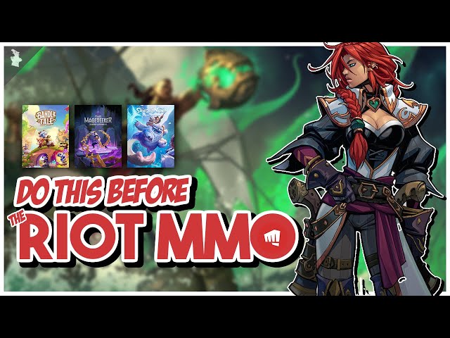 What to play to PREPARE for the Riot MMO!