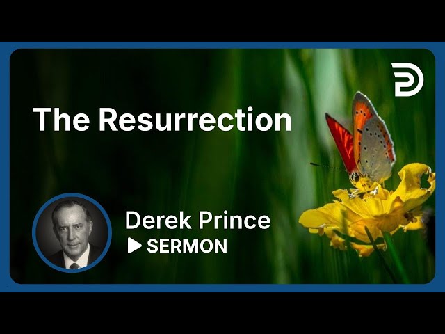 The Resurrection | Sermon