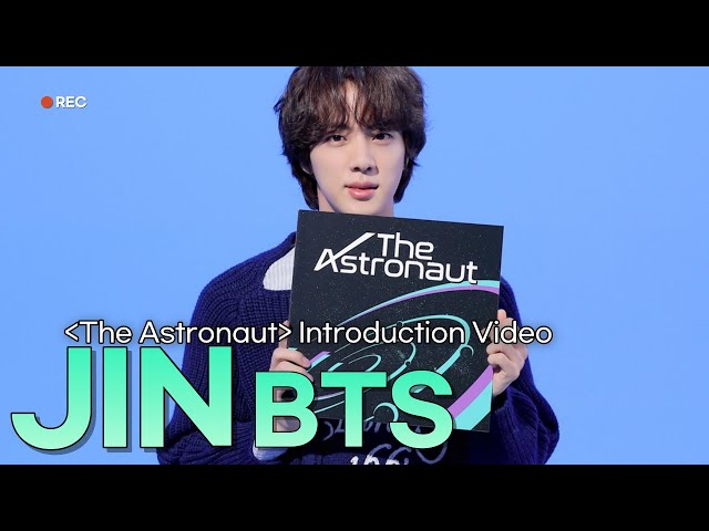 BTS Jin's Solo Single “The Astronaut” Introduction Video