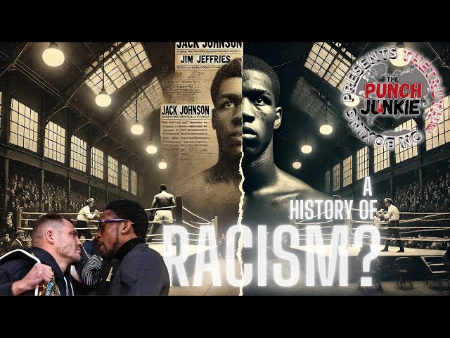 🥊 A Dark History of Racism | TheTruth™ on Boxing! 🥊