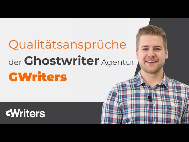 Qualitätsansprüche der Ghostwriter Agentur GWriters