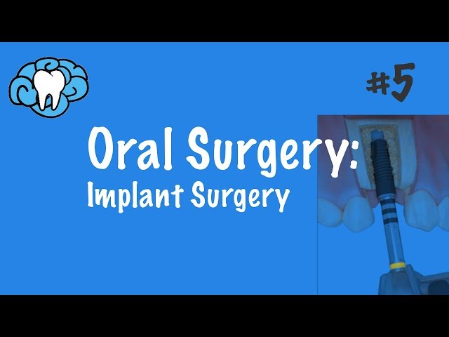 Oral Surgery | Implants | INBDE, ADAT