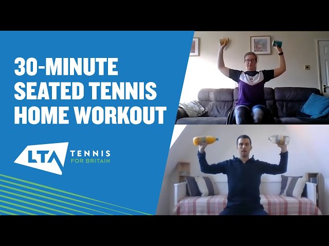 Tennis at Home | 30 Minute Seated Workout