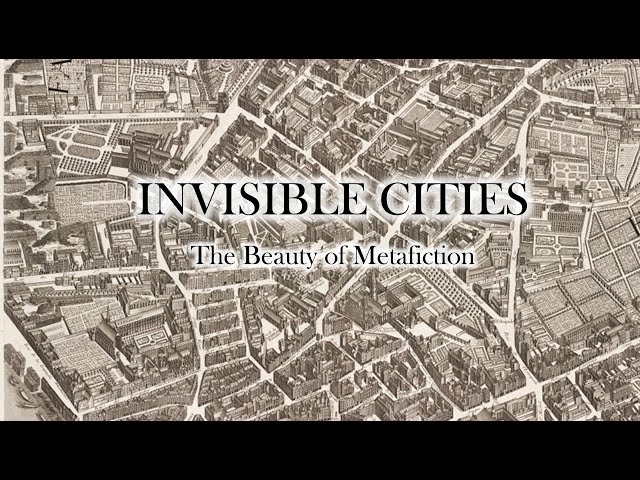 Invisible Cities and Metafiction