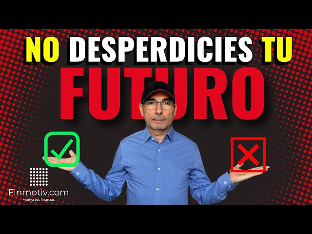 5 Decisiones Financieras Cruciales antes de los 35 (Que Cambiarán tu Vida)