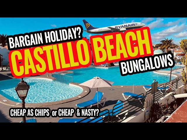 CAN IT BE AS BAD AS THEY SAY? Castillo Beach Club Bungalows Tour & Review | Fuerteventura