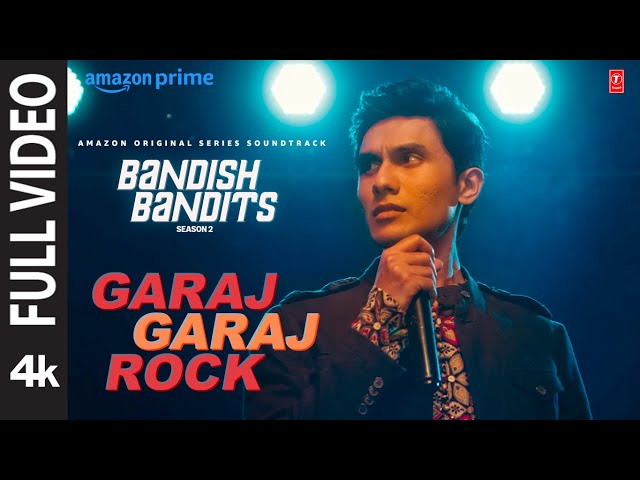 Bandish Bandits S2: Garaj Garaj (Rock) (Full Video) | Ritwik,Shreya,Shankar-Ehsaan-Loy,Dhananjay