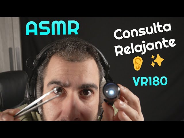 ASMR VR180 Roleplay Médico 👂 Consulta de Otorrino y Limpieza de Oídos