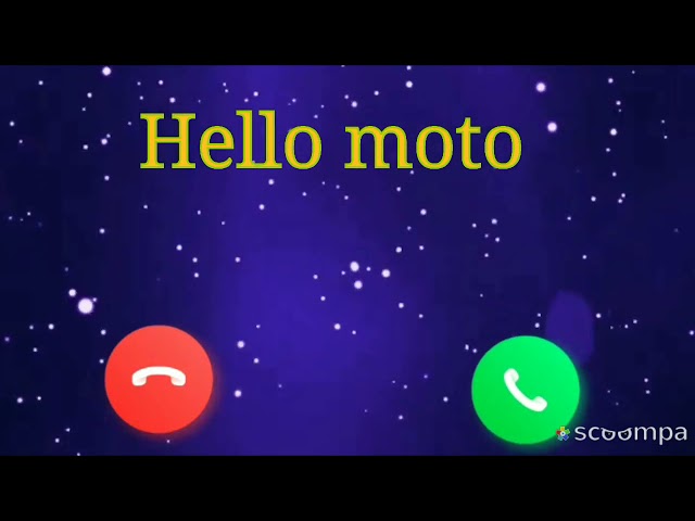 Hello moto ringtone