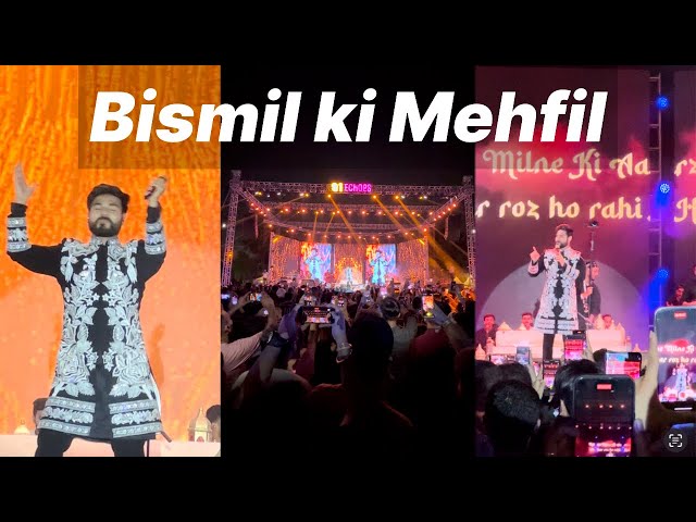 Bismil ki mehfil , shayari #bismil #bismilkimehfil