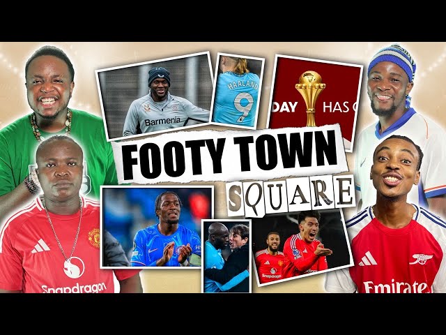 FOOTY TOWN SQUARE -  (FT. Tox, Dani, Ade & Henry)