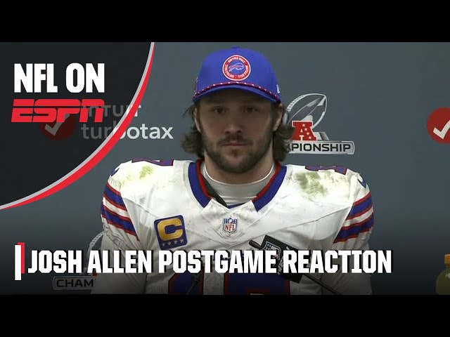 Josh Allen on Bills’ AFC title game loss: We didn’t get it done | NFL on ESPN