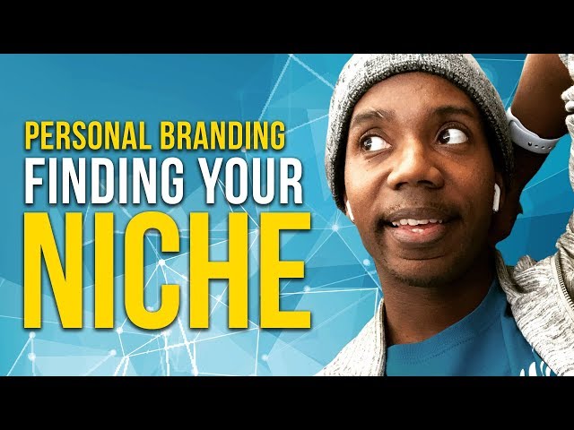 Personal Branding: How to Find Your Niche | ROBERTO BLAKE