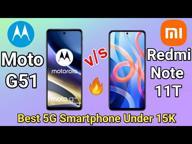 Motorola G51 vs Redmi Note 11T | Best 5G Smartphone Under 15000 | Redmi Note 11T vs Motorola G51