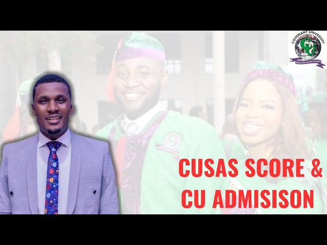 Your CUSAS score & what it means for your CU admission this YEAR!