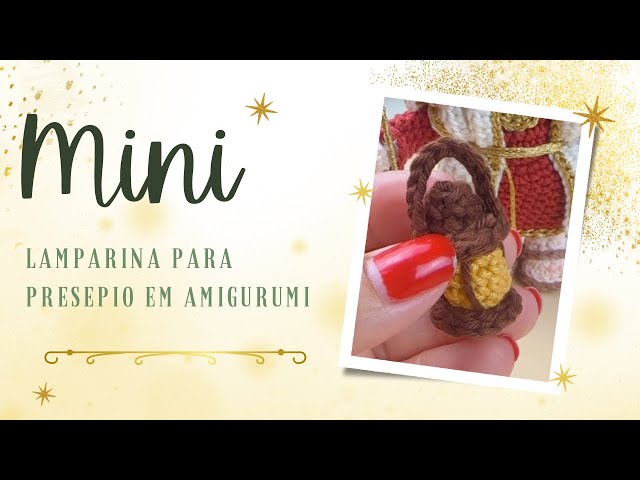 Mini Lamparina para Presépio em amigurumi