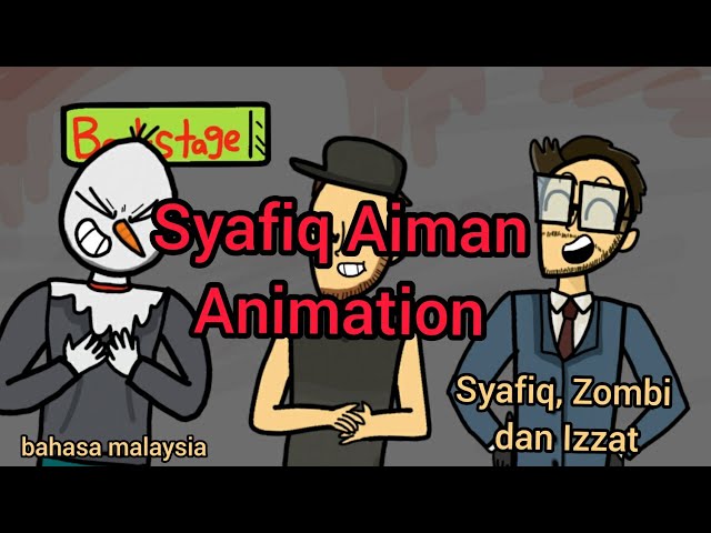 Syafiq Aiman Funny Moments Animation + Our Animation Evolution. (COLLAB BERSAMA; Dyzall Animation)