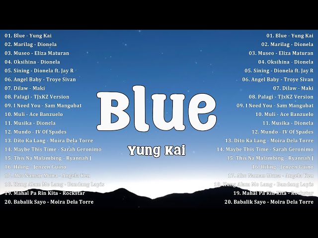 Blue - Yung Kai, Marilag, Museo💗Best OPM Tagalog Love Songs With Lyrics💗OPM Trending 2025 Playlist