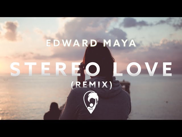 Edward Maya & Vika Jigulina - Stereo Love (Jay Latune Remix)