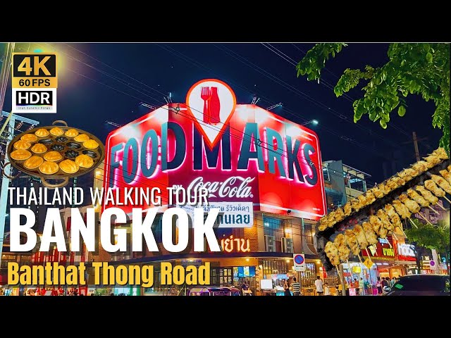 [BANGKOK] Banthat Thong Road "New Street Foods Paradise In Bangkok"| Thailand [4K HDR]