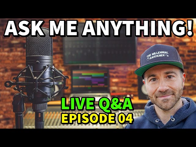 Ask Me Anything LIVE Q&A Episode 04 | 2025 Gardening Season KICK-OFF!