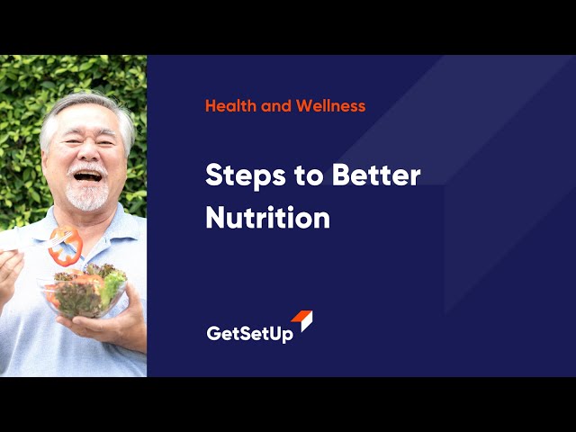 Steps to Better Nutrition, Classes designed for older adults.